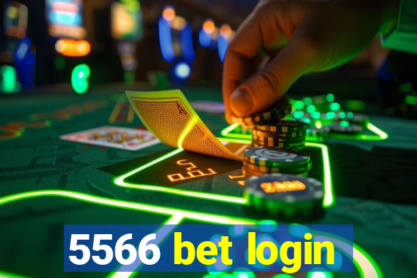 5566 bet login